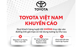 TOYOTA LÝ THƯỜNG KIỆT KHUYẾN CÁO QUÝ KHÁCH HÀNG TRƯỚC HIỆN TƯỢNG GIẢ MẠO